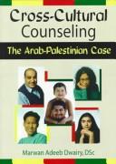 Cross-cultural counseling : the Arab-Palestinian case /