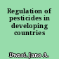 Regulation of pesticides in developing countries