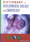 Dictionary of developmental biology and embryology /