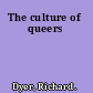 The culture of queers