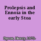 Prolepsis and Ennoia in the early Stoa