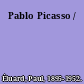 Pablo Picasso /