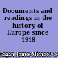 Documents and readings in the history of Europe since 1918 /