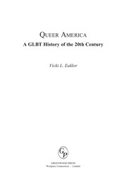 Queer America : a GLBT history of the 20th century /