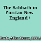 The Sabbath in Puritan New England /