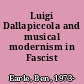 Luigi Dallapiccola and musical modernism in Fascist Italy