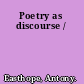 Poetry as discourse /