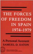 The forces of freedom in Spain, 1974-1979 : a personal account /