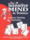 The inventive mind in science : creative thinking activities /