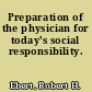 Preparation of the physician for today's social responsibility.