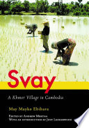 Svay : a Khmer village in Cambodia /