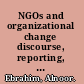 NGOs and organizational change discourse, reporting, and learning /