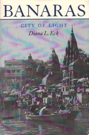 Banāras : city of light /