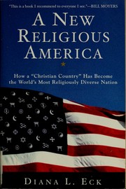 A new religious America : how a "Christian country" has now become the world's most religiously diverse nation /
