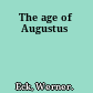 The age of Augustus