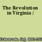The Revolution in Virginia /