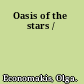 Oasis of the stars /