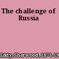 The challenge of Russia