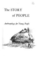 The story of people ; anthropology for young people /