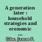 A generation later : household strategies and economic change in the rural Philippines /