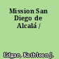 Mission San Diego de Alcalá /