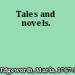 Tales and novels.
