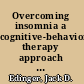 Overcoming insomnia a cognitive-behavioral therapy approach : therapist guide /