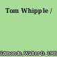 Tom Whipple /