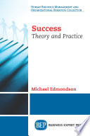 Success, theory and practice /