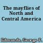 The mayflies of North and Central America