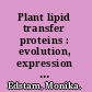 Plant lipid transfer proteins : evolution, expression and function /