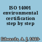 ISO 14001 environmental certification step by step