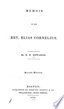 Memoir of the Rev. Elias Cornelius.