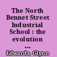 The North Bennet Street Industrial School : the evolution of a manual training center, 1879-1910 /