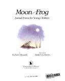 Moon frog : animal poems for young children /