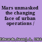 Mars unmasked the changing face of urban operations /