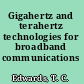 Gigahertz and terahertz technologies for broadband communications /