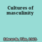 Cultures of masculinity