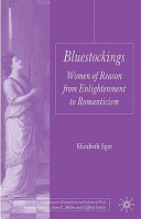 Bluestockings : women of reason from Enlightenment to Romanticism /