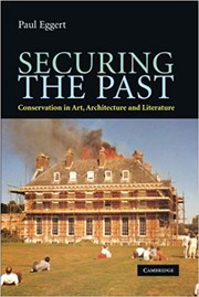 Securing the past : conservation in art, architecture and literature /