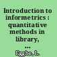 Introduction to informetrics : quantitative methods in library, documentation, and information science /