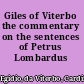 Giles of Viterbo the commentary on the sentences of Petrus Lombardus /