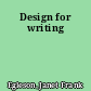 Design for writing