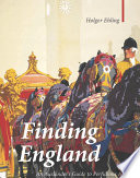 Finding England : an Ausländer's guide to perfidious Albion /