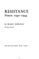 Resistance; France 1940-1945.