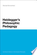 Heidegger's philosophic pedagogy