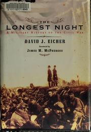 The longest night : a military history of the Civil War /