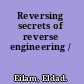 Reversing secrets of reverse engineering /