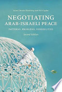 Negotiating Arab-Israeli peace patterns, problems, possibilities /