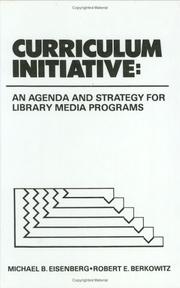Curriculum initiative : an agenda and strategy for library media programs /